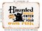 DECORATIVE METAL SIGN - Haunted House Enter At Your Own Risk - Vintage Rusty Look